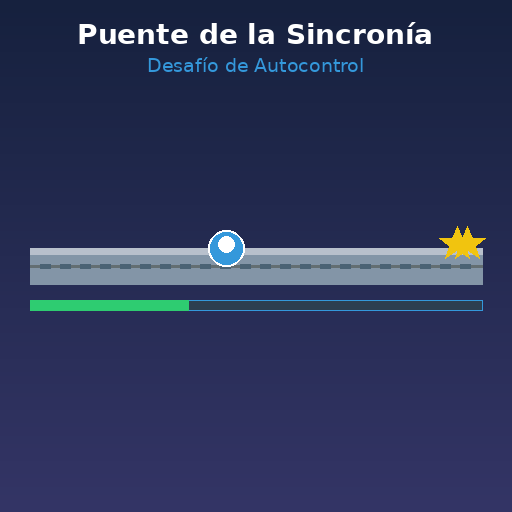 El Puente de la Sincronía: Desafío de Autocontrol